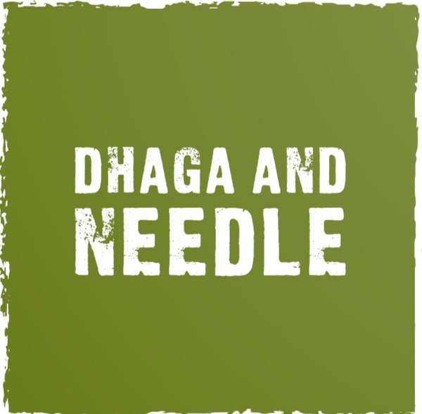 Dhaga and Needle 